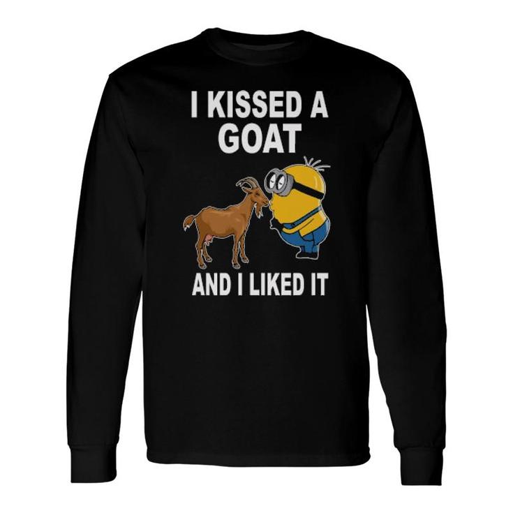 I Kissed A Goat And I Liked It [Copy] Long Sleeve T-Shirt T-Shirt